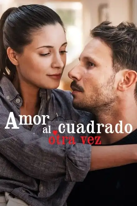 Ver Amor al cuadrado otra vez pelicula completa en español latino - PELISPLUS