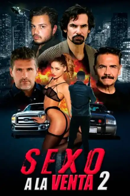 Watch Sexo a la venta 2 full movie English Dub, English Sub - PELISPLUS