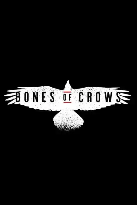 Watch Bones of Crows full movie English Dub, English Sub - PELISPLUS